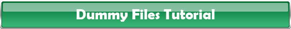 Dummy Files Tutorial